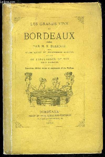 LES GRANDS VINS DE BORDEAUX POEME SUIVI D'UNE LECON DU PROFESSEUR BIABRUS