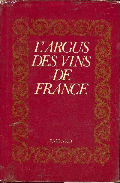 L'ARGUS DES VINS DE FRANCE.