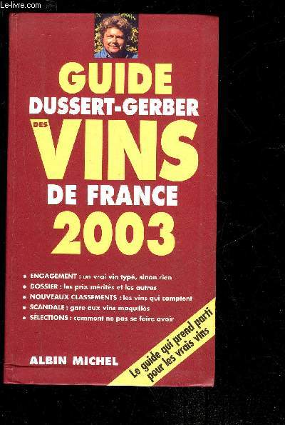 GUIDE DUSSERT-GERBER DES VINS DE FRANCE 2003