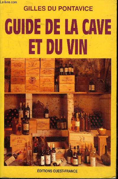 GUIDE DE LA CAVE ET DU VIN.