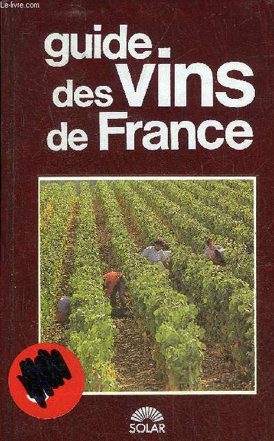 GUIDE DES VINS DE FRANCE.