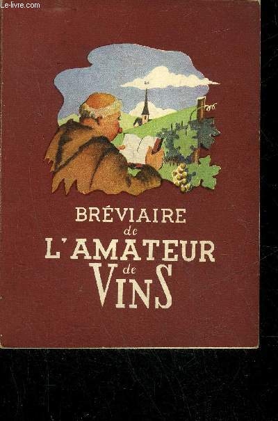BREVIAIRE DE L'AMATEUR DE VINS - 2E EDITION.