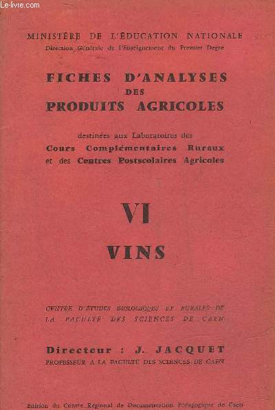 FICHES D'ANALYSES DES PRODUITS AGRICOLES - VI : VINS.