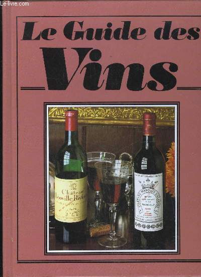 LE GUIDE DES VINS