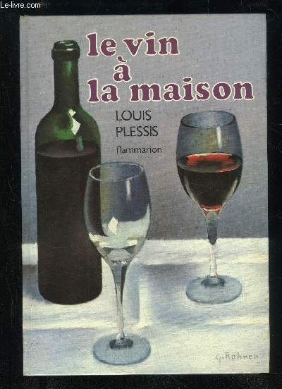 LE VIN A LA MAISON