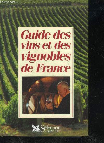 GUIDE DES VINS ET DES VIGNOBLES DE FRANCE.