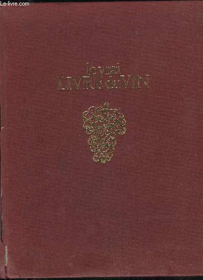 LE VRAI LIVRE DU VIN