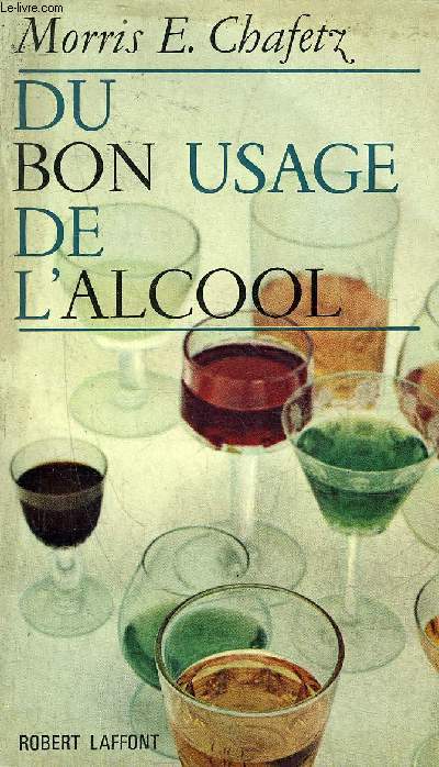 DU BON USAGE DE L'ALCOOL.