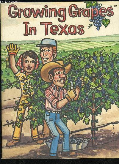 GROWING GRAPES IN TEXAS