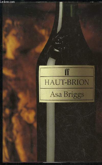 HAUT-BRION AN ILLUSTRIOUS LINEAGE