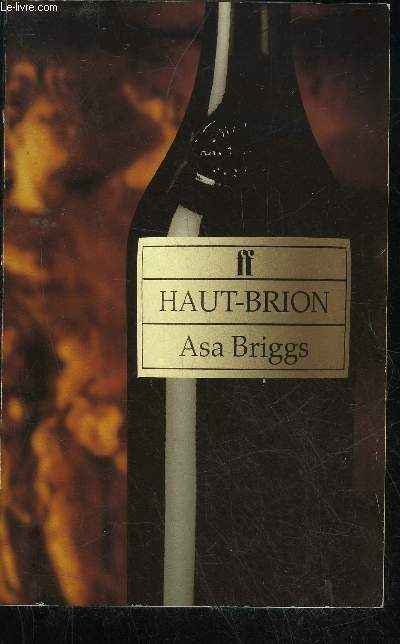 HAUT-BRION AN ILLUSTRIOUS LINEAGE