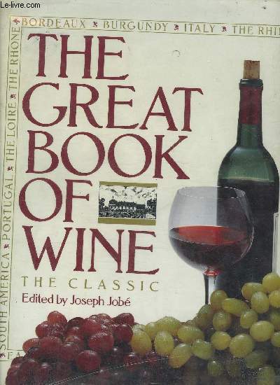 THE GREAT BOOK OF WINE - THE CLASSIC.