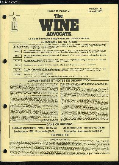 THE WINE ADVOCATE NUMERO 140 - LE RHONE SEPTENTRIONAL 1998 1999 ; LES BORDEAUX 1999 EN BOUTEILLE