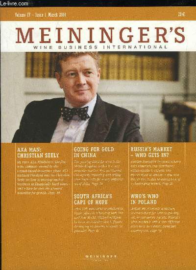 MEININGER'S - AXA MAN : CHRISTIAN SEELY ; GOING FOR GOLD IN CHINA ; SOUTH AFRICA'S CAPE OF HOPE ; RUSSIA'S MARKET WHO GETS IN ? ; WHO'S WHO IN POLAND