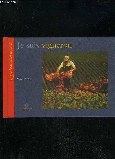 JE SUIS VIGNERON