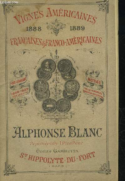 VIGNES AMERICAINES FRANCAISES ET FRANCO AMERICAINE 1888 1889