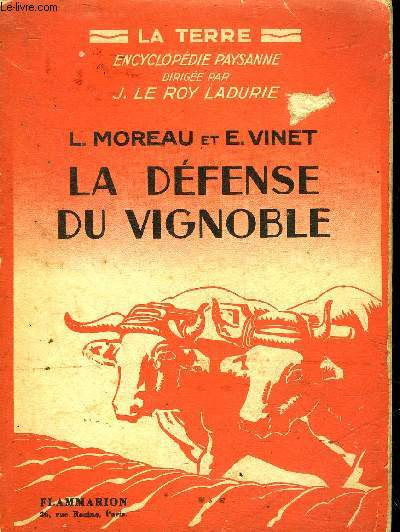 LA DEFENSE DU VIGNOBLE - COLLECTION LA TERRE.