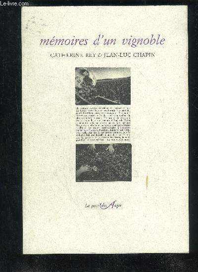 MEMOIRES D'UN VIGNOBLE.