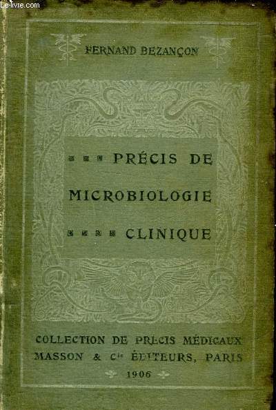 PRECIS DE MICROBIOLOGIE CLINIQUE.