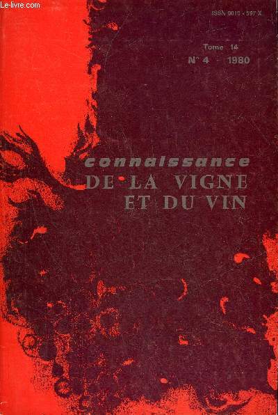 CONNAISSANCE DE LA VIGNE ET DU VIN N4 TOME 14 1980 - Automatisation en flux continu du dosage enzymatique de l'acide maltique des vins - variabilit de la microflore levurienne de quelques terroirs viticoles du pays nantais etc.