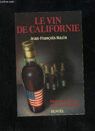 LE VIN DE CALIFORNIE