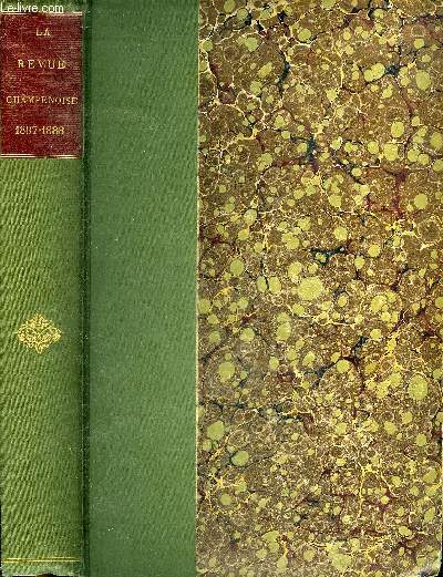 LA REVUE CHAMPENOISE 1887-1888 - CONTENANT LES N 13 AVRIL 1887 AU N26 MAI 1888 - nombreuses lettres manuscrites de : R.Chandon de Briailles + Gaston Armelin + lettre manuscrites de Fernand Hauser pour Armand Bourgeois et d'autres (10photos disponibles).