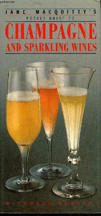 POCKET GUIDE TO CHAMPAGNE AND SPARKLING WINES.