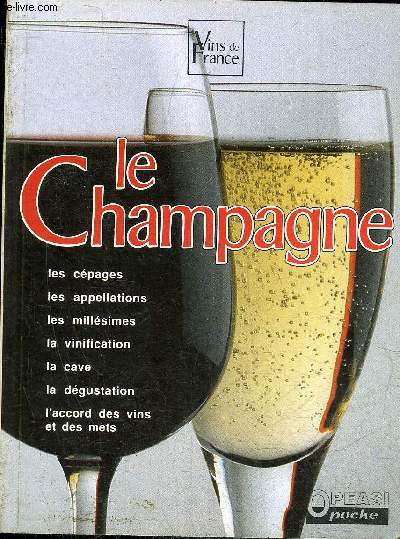 LE CHAMPAGNE - VINS DE FRANCE.