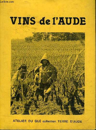VINS DE L'AUDE - COLLECTION TERRE D'AUDE .