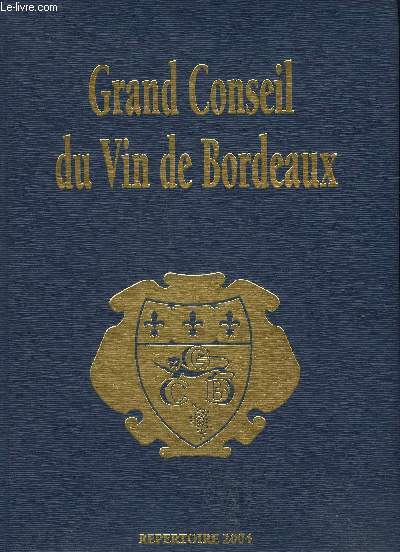 GRAND CONSEIL DU VIN DE BORDEAUX