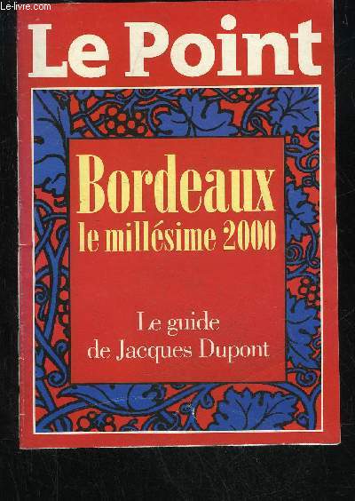 BORDEAUX LE MILLESIME 2000