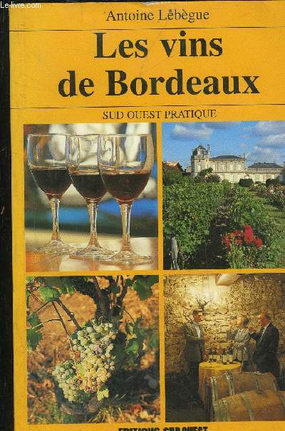 LES VINS DE BORDEAUX