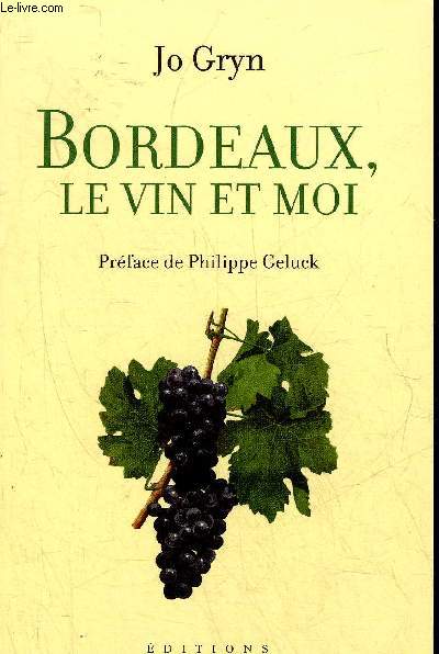 BORDEAUX LE VIN ET MOI.