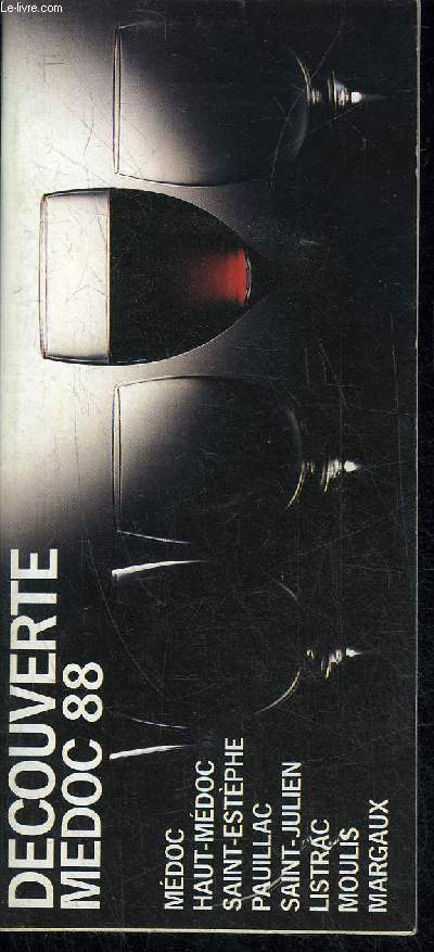 PLAQUETTE : DECOUVERTE MEDOC 88 .