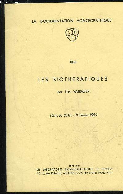 LA DOCUMENTATION HOMOEOPATHIQUE - VOLUME XLIII - LES BIOTHERAPIQUES