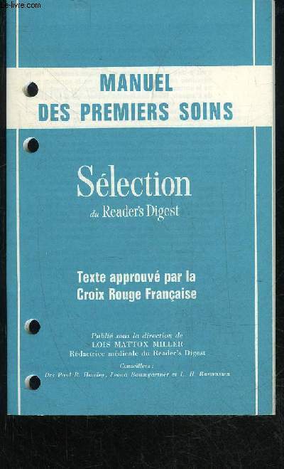 MANUEL DES PREMIERS SOINS - TEXTE APPROUVE PAR LA CROIX ROUGE FRANCAISE