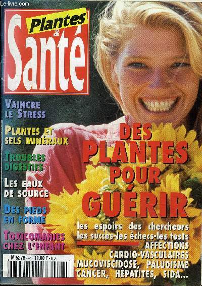 PLANTES & SANTE N41 SEPT-OCT 1997 - DES PLANTES POUR GUERIR .