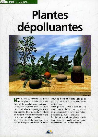 PLAQUETTE DEPLIANTE : PLANTES DEPOLLUANTES .