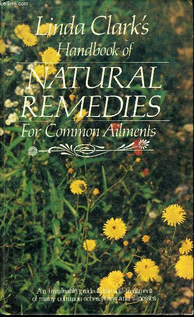 HONDBOOK OF NATURAL REMEDIES FOR COMMON AILMENTS.