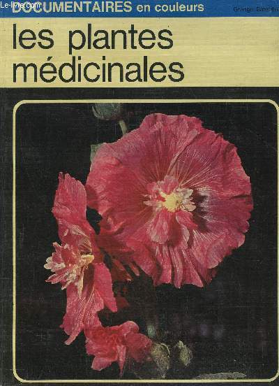 LES PLANTES MEDICINALES