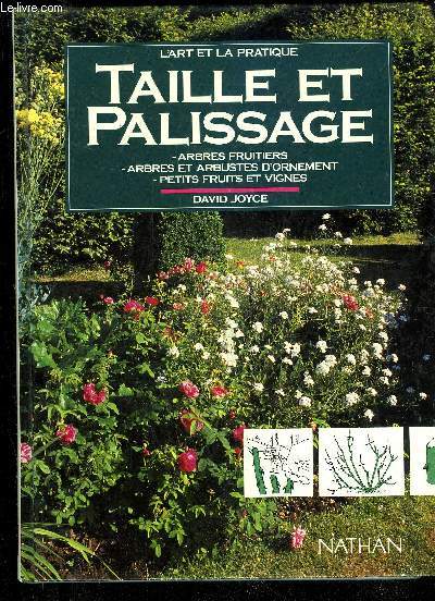 TAILLE ET PALISSAGE