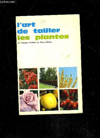 L'ART DE TAILLER LES PLANTES