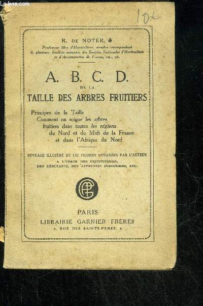 A. B. C. D. DE LA TAILLE DES ARBRES FRUITIERS