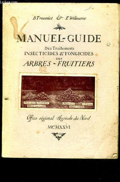 MANUEL GUIDE DES TRAITEMENTS INSECTICIDES ET FONGICIDES DES ARBRES FRUITIERS