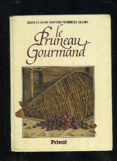 LE PRUNEAU GOURMAND