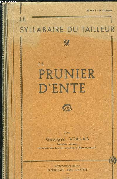 LE SYLLABAIRE DU TAILLEUR - LE PRUNIER D'ENTE