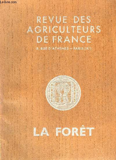 REVUE DES AGRICULTEURS DE FRANCE - LA FORET
