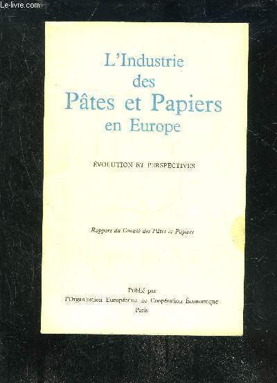 L'INDUSTRIE DES PATES ET PAPIERS EN EUROPE