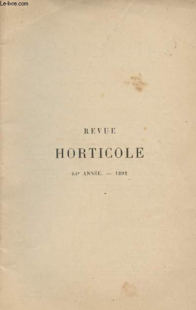 LA REVUE HORTICOLE 1892 N 1 - 1er janv. - Socit nationale d'horticulture de France : composition du bureau pour 1892 - L'Eucalytus globulus en Angleterre - Commerce des fruits entre la France et l'Allemagne - Le pomologiste Le Berriays