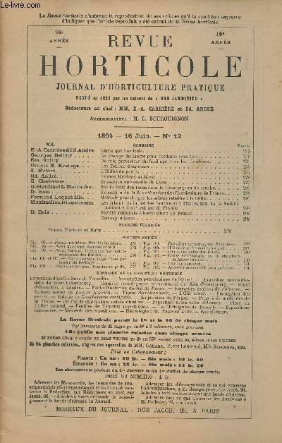 LA REVUE HORTICOLE 1894 N 12 - 66e anne 16 juin - Chronique horticole - Le placage du lierre pour bordures sous bois - du rle protecteur du feuillage chez les conifres - Les tulipes dragonnes - L'oeillet de pote - Prunes mariana et mazu